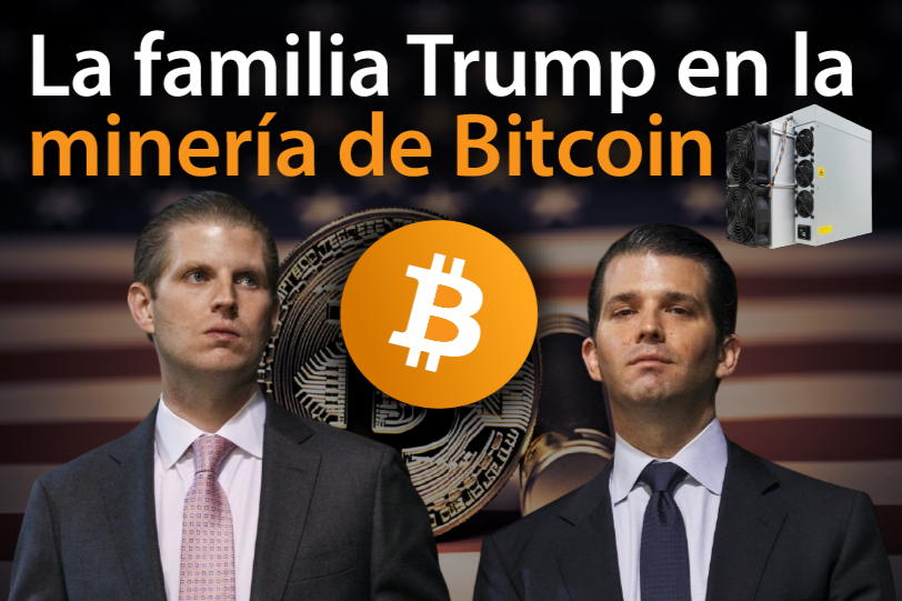 La familia Trump se adentra en la minería de Bitcoin con American Bitcoin