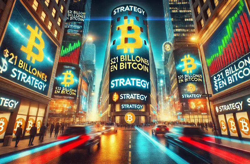  «Strategy apuesta fuerte: $21 mil millones en acciones para comprar más Bitcoin»