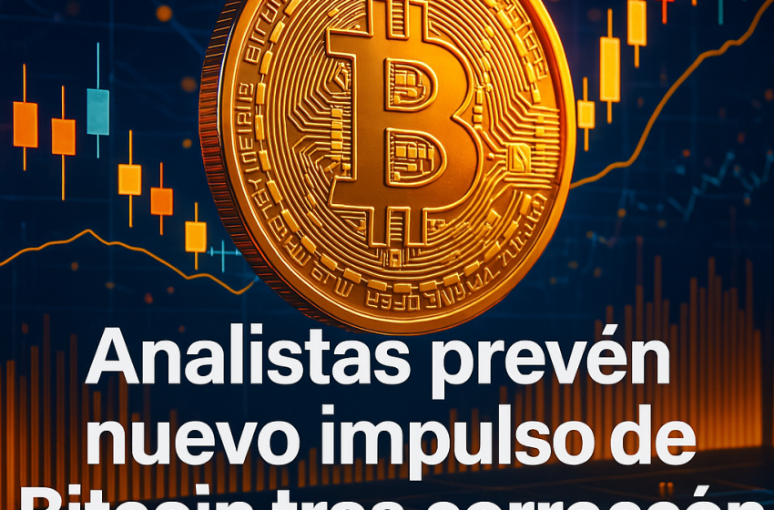 Analistas anticipan nuevo impulso de Bitcoin tras corrección por aranceles de Trump