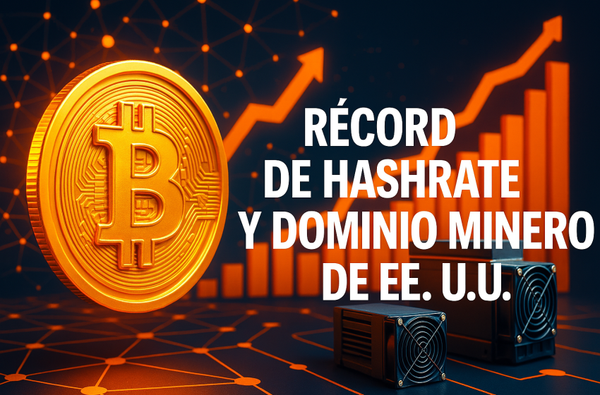 Récord de Hashrate en Bitcoin: Mineros de EE. UU. ya controlan el 30% pese a caída en rentabilidad