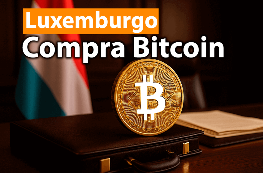 Luxemburgo da el paso soberano hacia Bitcoin: ¿un punto de inflexión para Europa?