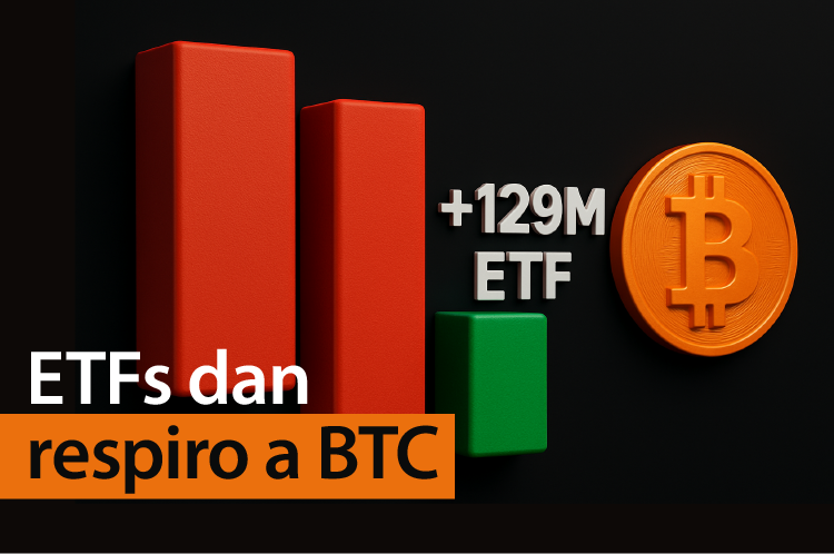 ETFs dan respiro, pero Bitcoin no despega